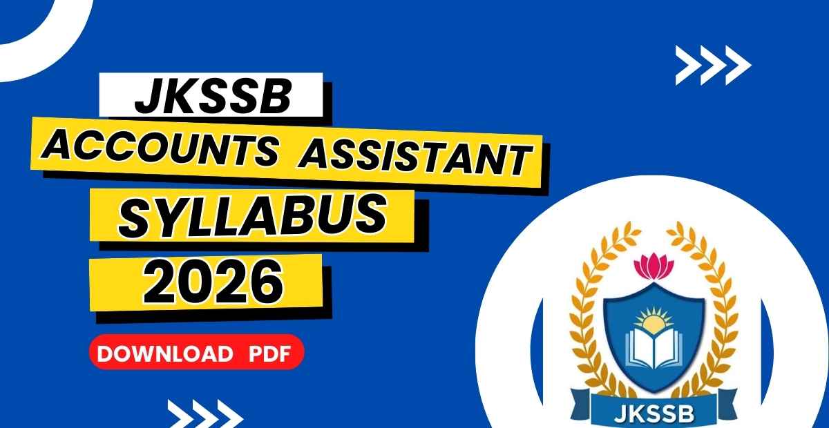 JKSSB Accounts Assistant Syllabus 2026 PDF