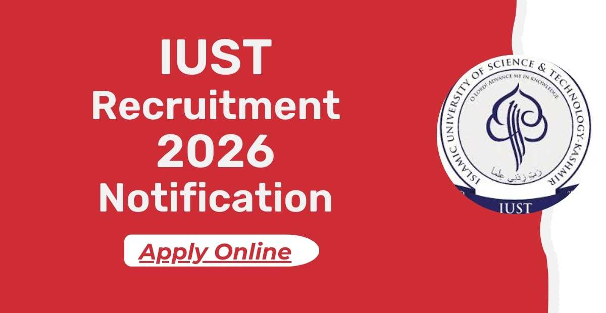 IUST Recruitment 2026 Notification